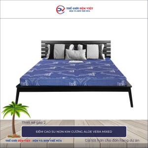 Đệm cao su non Kim Cương Aloe Vera Mixed